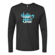 Skating First Long Sleeve - Adults Skate Too LLC