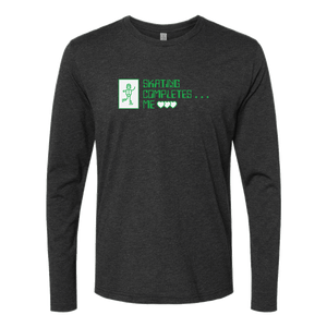 Skating Completes Me Long Sleeve - Adults Skate Too LLC