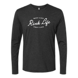 Rink Life Long Sleeve - Adults Skate Too LLC