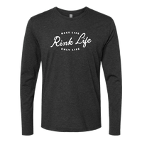 Rink Life Long Sleeve