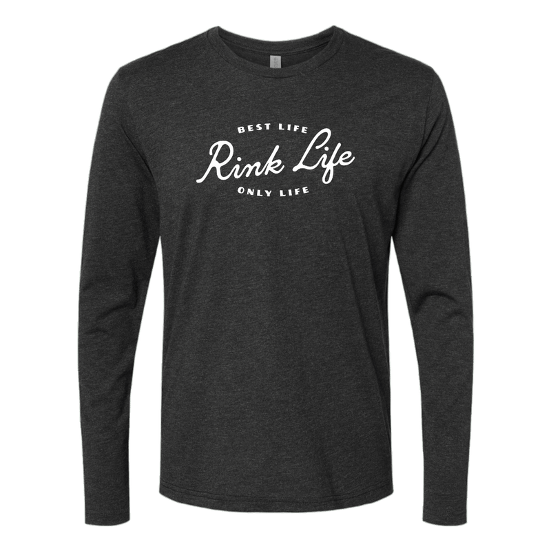 Rink Life Long Sleeve