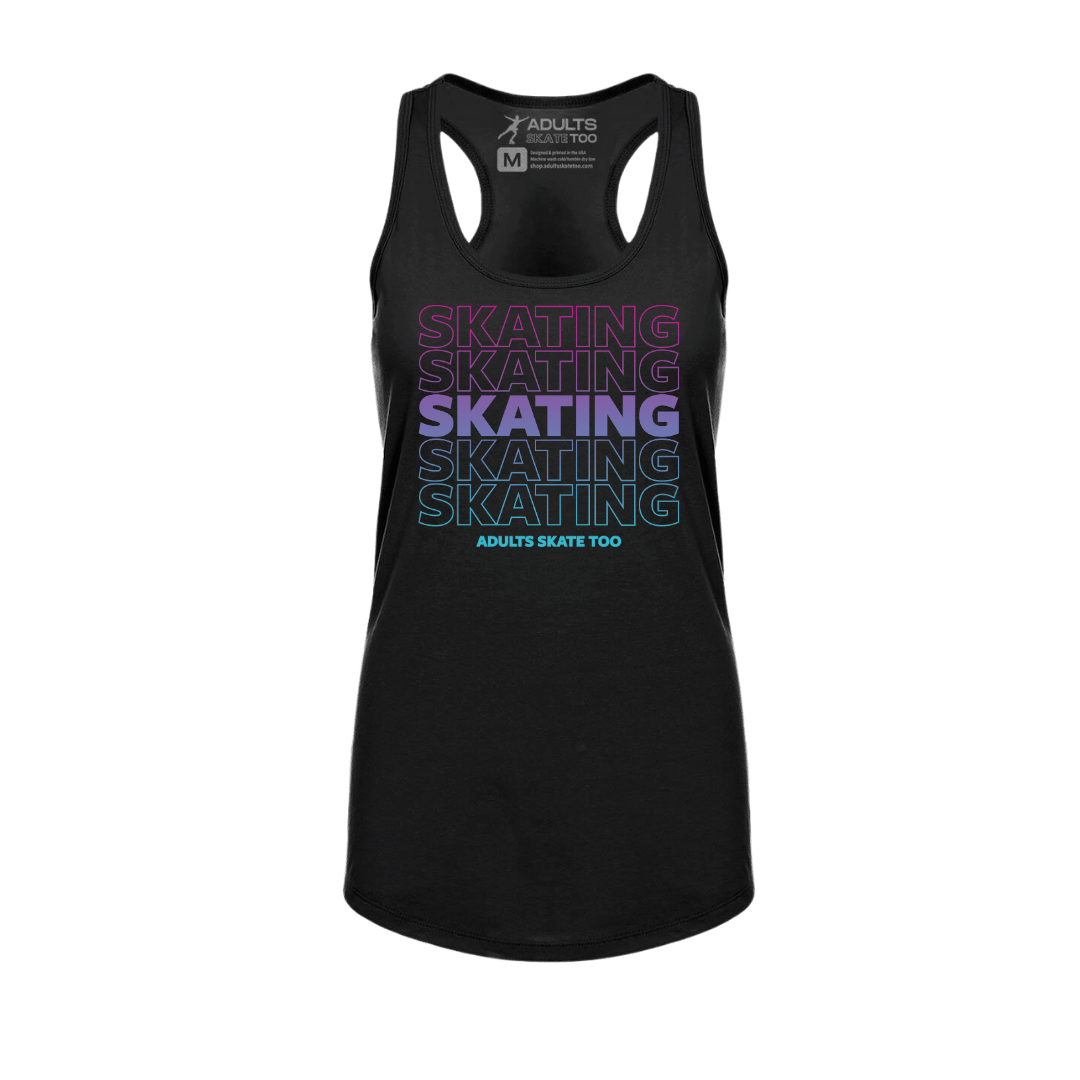 SKATING Racerback Tank - Adults Skate Too LLC