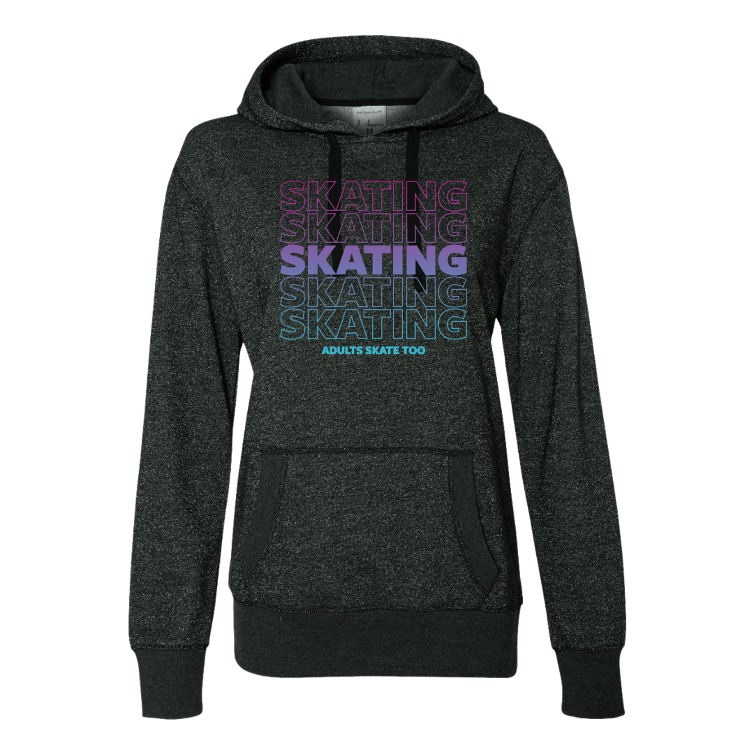 SKATING Glitter Hoodie - Adults Skate Too LLC