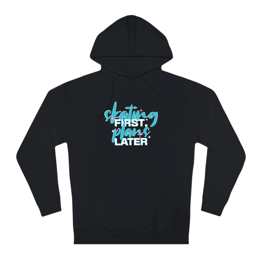 Skating First Unisex Hoodie - Adults Skate Too LLC