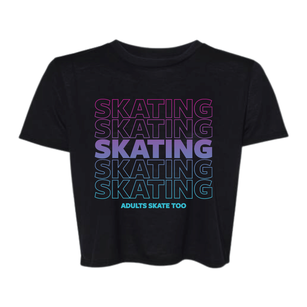 SKATING Flowy Crop Tee - Adults Skate Too LLC