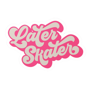 Later Skater Kiss-Cut Vinyl Decals