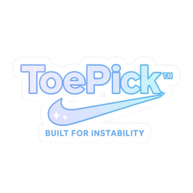 ToePick™ Built for Instability Vinyl Sticker