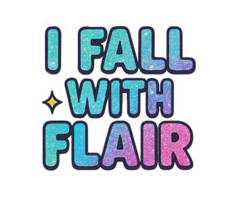 I Fall With Flair Stickers - Adults Skate Too LLC