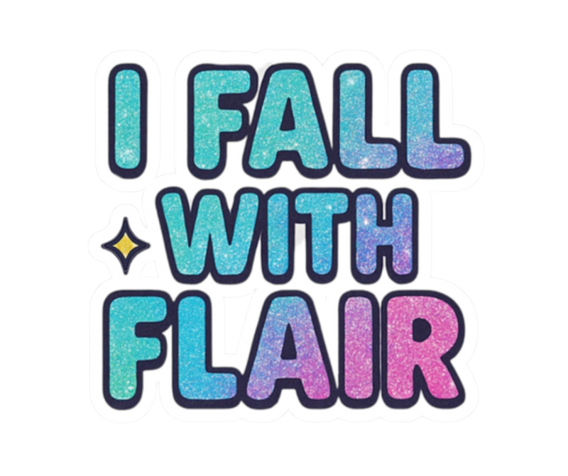 I Fall With Flair Stickers - Adults Skate Too LLC