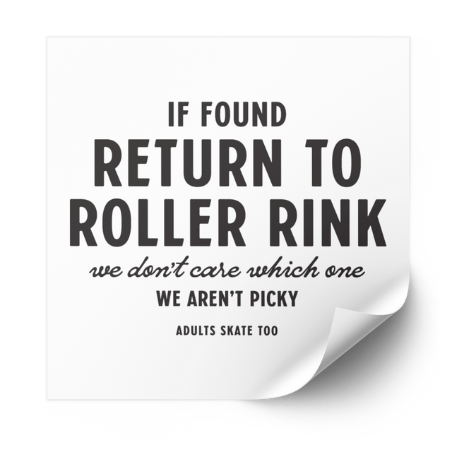 If Found Return to Roller Rink Plastisol Heat Transfer