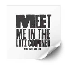Meet Me in the Lutz Corner heat transfer in stacked black distressed letters on a white backing sheet
