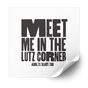 Meet Me in the Lutz Corner heat transfer in stacked black distressed letters on a white backing sheet