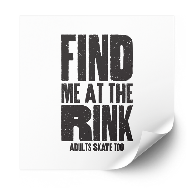 Find Me at the Rink Plastisol Heat Transfer