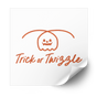 Trick or Twizzle Plastisol Heat Transfer