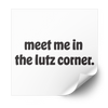 meet me in the lutz corner 1.0 Plastisol Heat Transfer