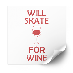 Will Skate For Wine Plastisol Heat Transfer - Adults Skate Too LLC