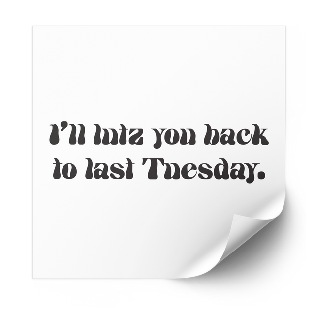 I'll Lutz You Back to Last Tuesday Plastisol Heat Transfer