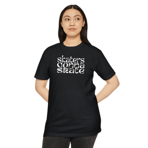 Skaters Gonna Skate T-Shirt