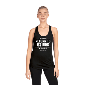 If Found Return to Ice Rink Racerback Tank