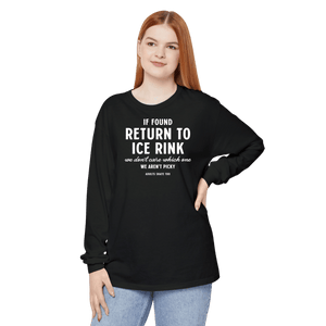 If Found Return to Ice Rink Long Sleeve
