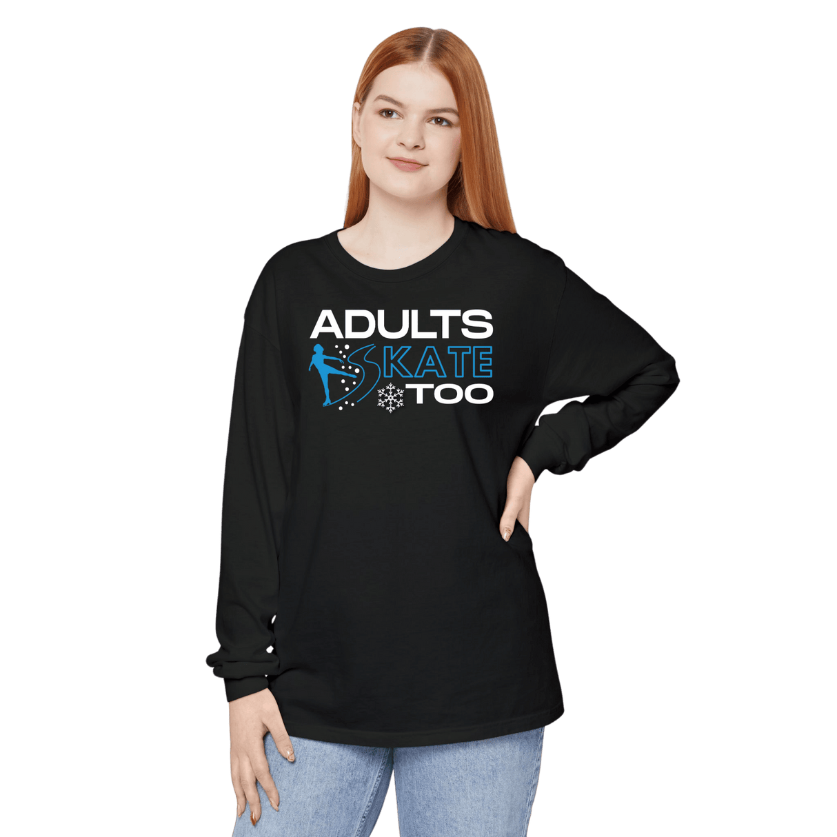 Adults Skate Too Winter Long Sleeve