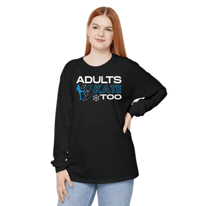 Adults Skate Too Winter Long Sleeve
