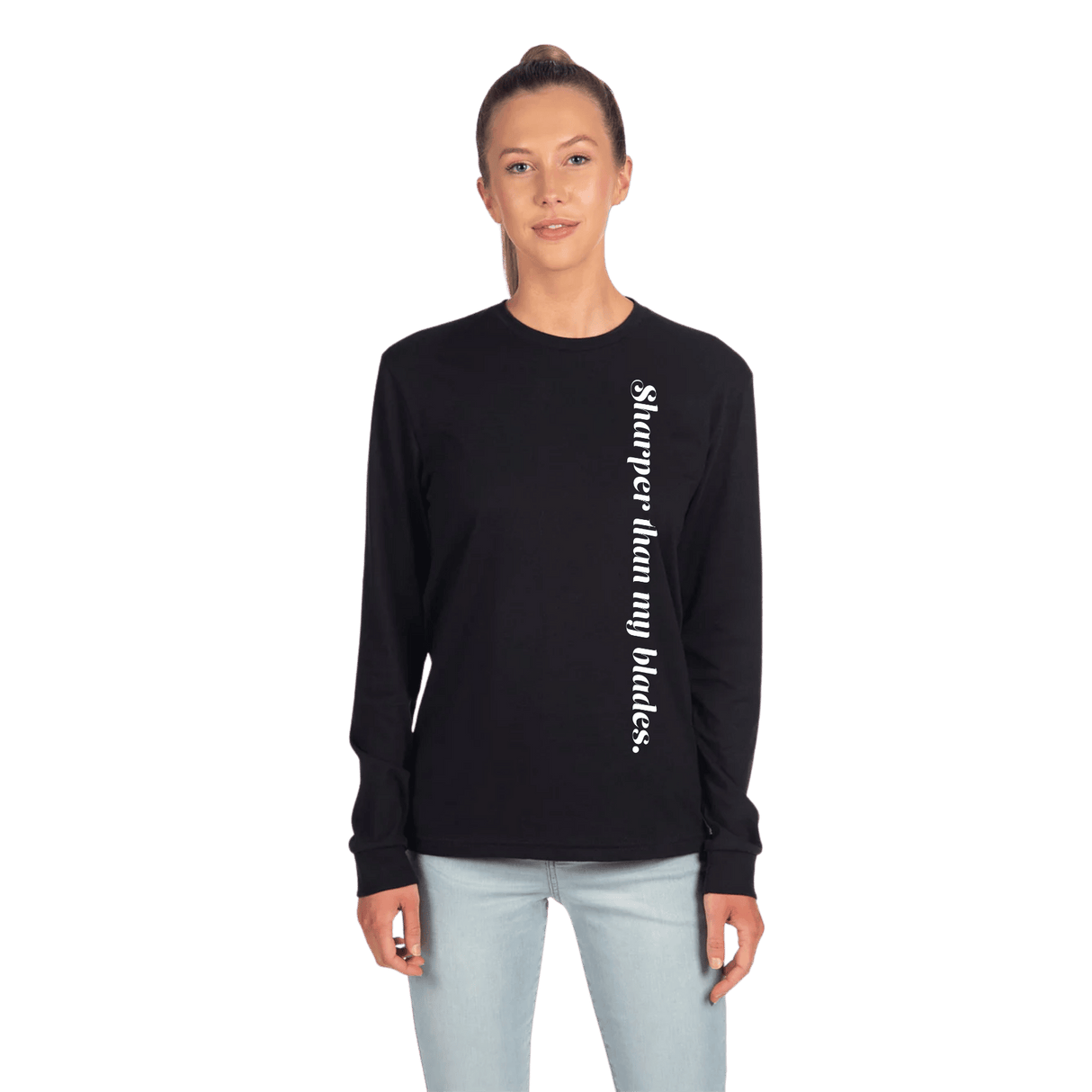 Sharper Than My Blades Long Sleeve