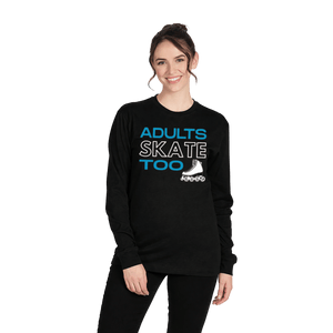 Adults Skate Too Inline Long Sleeve
