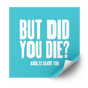 But Did You Die? Plastisol Heat Transfer