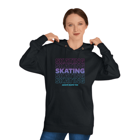 SKATING Unisex Hoodie - Adults Skate Too LLC