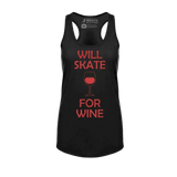 Will Skate For Wine Racerback Tank - Adults Skate Too LLC