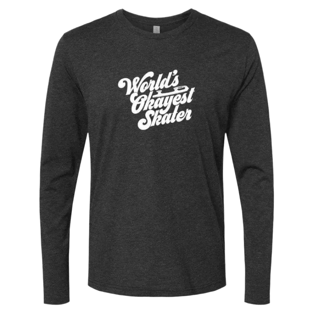 World's Okayest Skater Long Sleeve - Adults Skate Too LLC