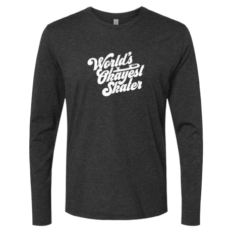 World's Okayest Skater Long Sleeve - Adults Skate Too LLC