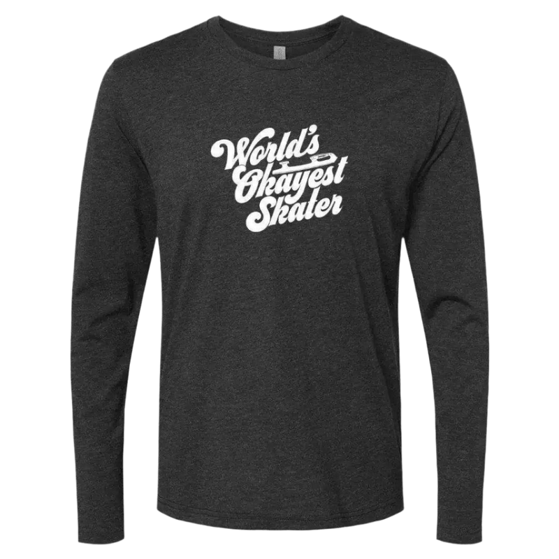 World's Okayest Skater Long Sleeve