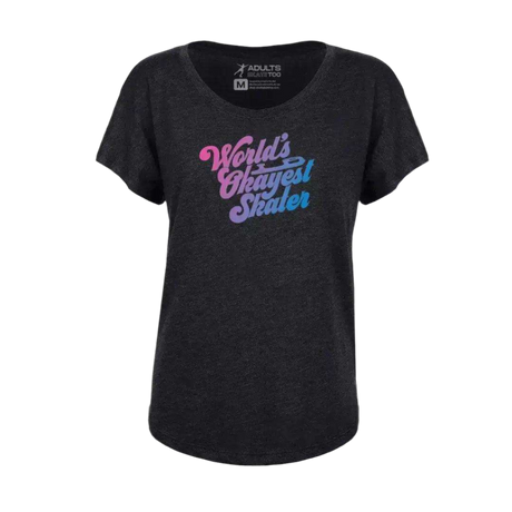 World's Okayest Skater Dolman Tee - Adults Skate Too LLC