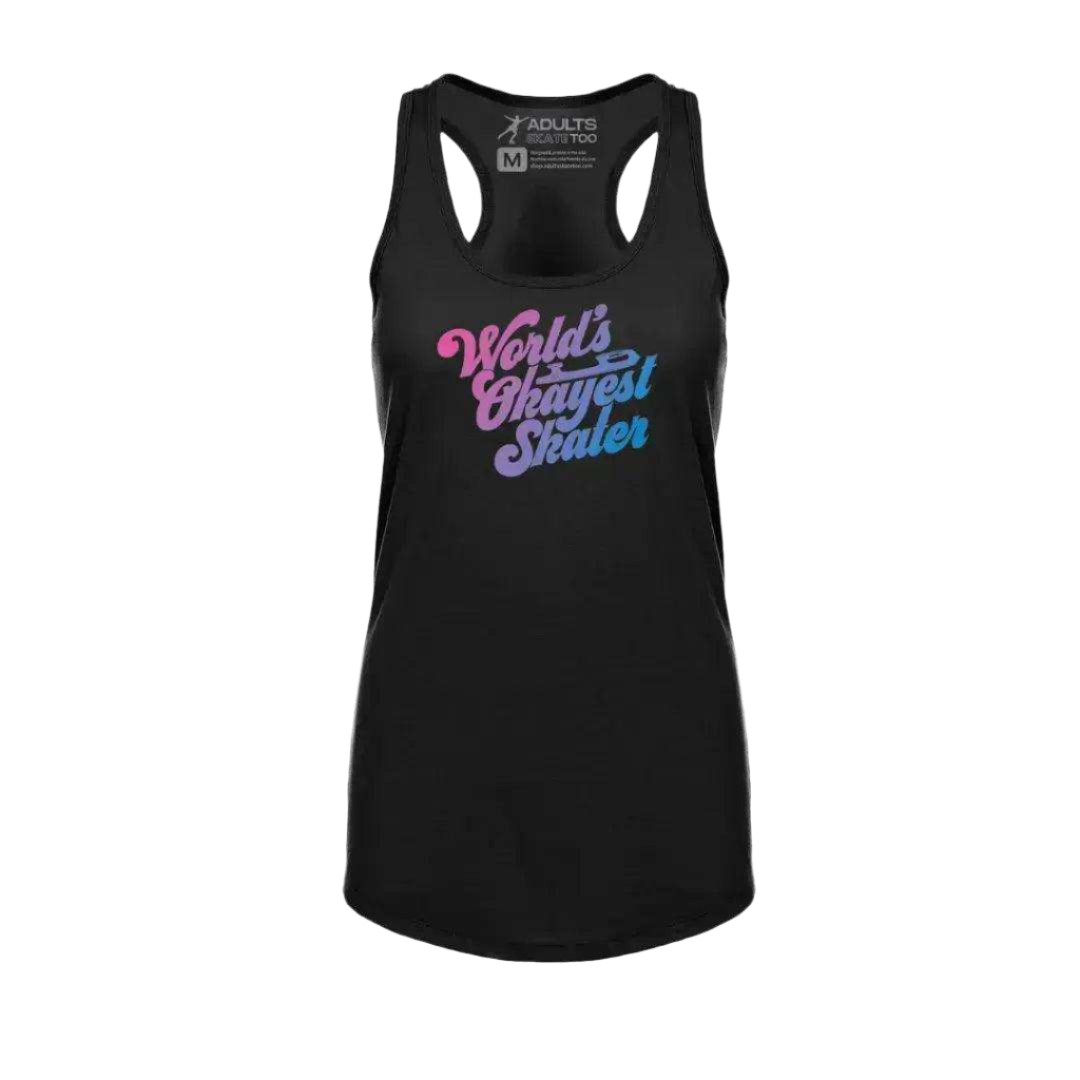 World's Okayest Skater Racerback Tank - Adults Skate Too LLC