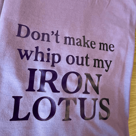 Don't Make Me Whip Out My Iron Lotus Chameleon Purple Tee - M - OneofOne