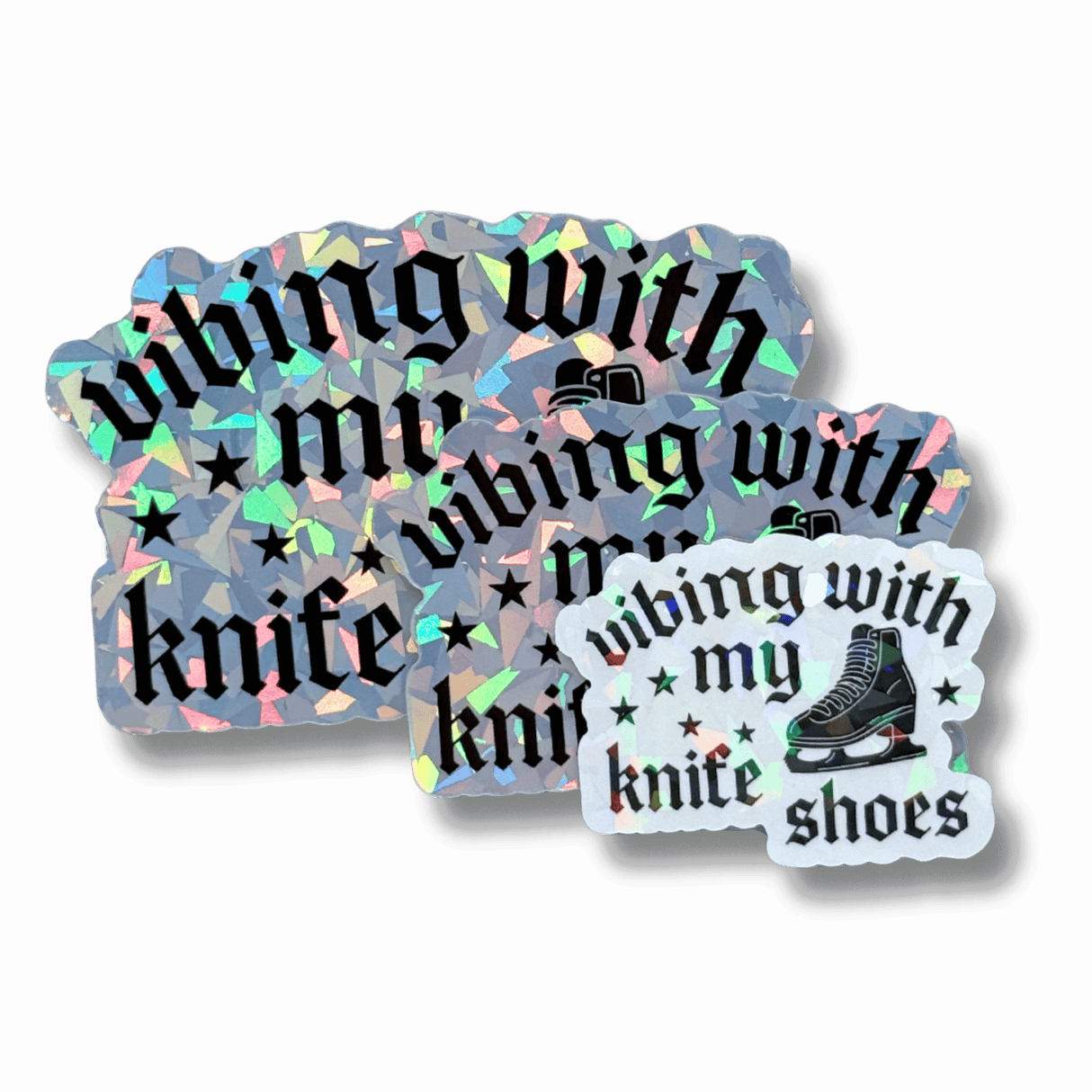 Vibing With My Knifeshoes Holo Stickers