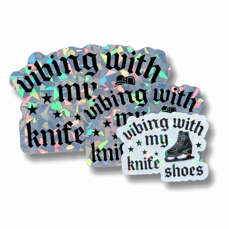 Vibing With My Knifeshoes Holo Stickers