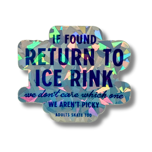 If Found Return To The Rink Cracked Holo Stickers