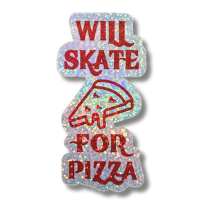 Will Skate For Pizza Sparkle Holo Stickers
