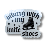Vibing With My Knifeshoes Holo Stickers
