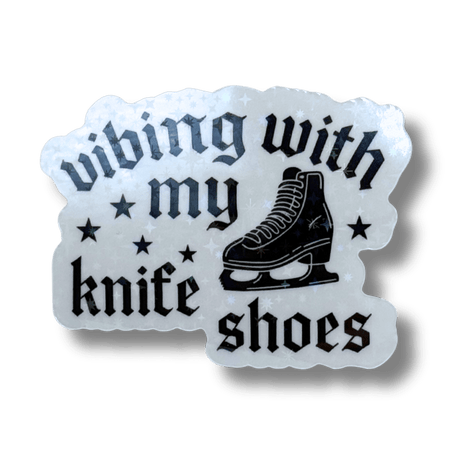 Vibing With My Knifeshoes Holo Stickers