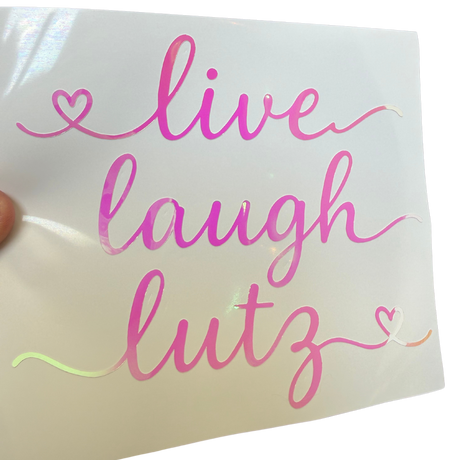 Live Laugh Lutz Opal Vinyl Decal
