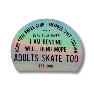 Bend Your Knees Club Holo Stickers