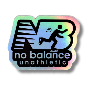 No Balance - Unathletic Holo Stickers