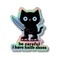 Be Careful I Have Knife Shoes Cat Sticker - Adults Skate Too LLC