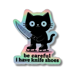 Be Careful I Have Knife Shoes Cat Sticker