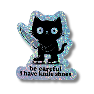 Be Careful I Have Knife Shoes Cat Sticker