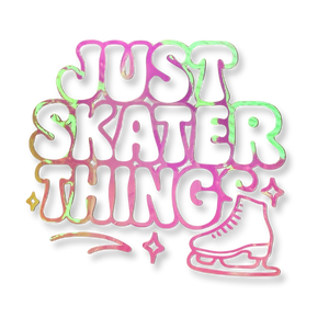 Just Skater Things Opal Vinyl Decal